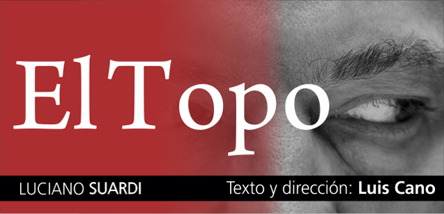 EL TOPO- Teatro La Comedia