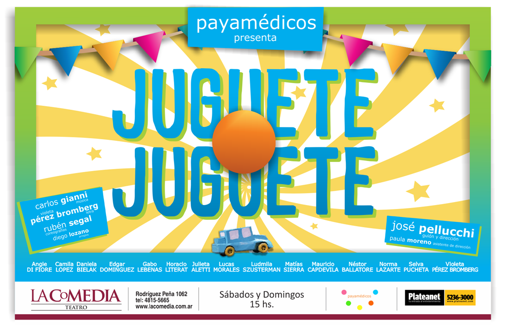 ESTRENO DE  PAYAMÉDICOS EN EL TEATRO LA COMEDIA – PRESENTAN JUGUETE – JUGUETE A PARTIR DEL 14 DE ABRIL