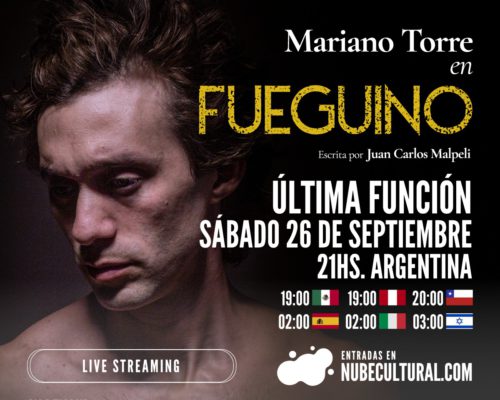 FUEGUINO – ÚLTIMA FUNCIÓN – SÁBADO 26 DE SEPTIEMBRE – STREAMING EN VIVO