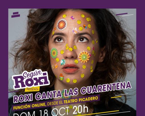 SEGÚN ROXI: ROXI CANTA LAS CUARENTENA – DESDE EL TEATRO PICADERO